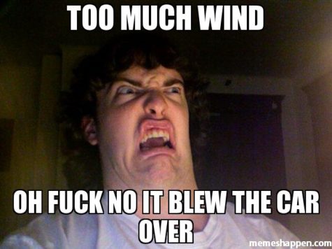 Too-much-wind-Oh-fuck-No-it-blew-the-car-over-meme-6748